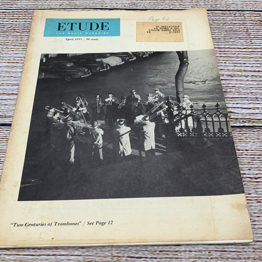 ETUDE The Music‎ Magazine April 1955 Issue Two Centuries of Trombone
